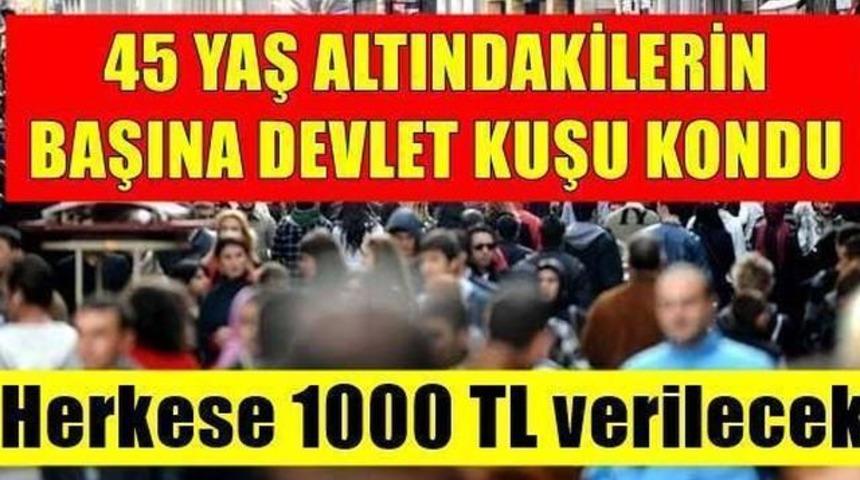 45 Yaş Altındakilere Devletten 1000 Tl İkramiye Peki Kimler Bu Parayı Alıcak?