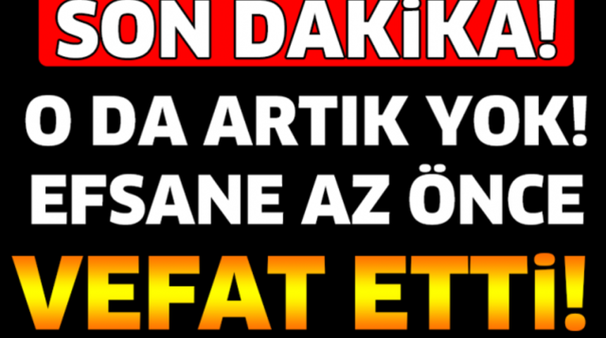 SON DAKİKA &Uuml;nl&uuml; Sanat&ccedil;ı Hayatını Kaybetti Hayranları Şokta