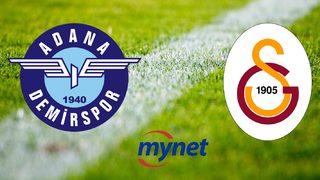 ADANA DEMİRSPOR GALATASARAY MAÇI CANLI İZLE! Adana Demirspor Galatasaray maçı saat kaçta, hangi kanalda?