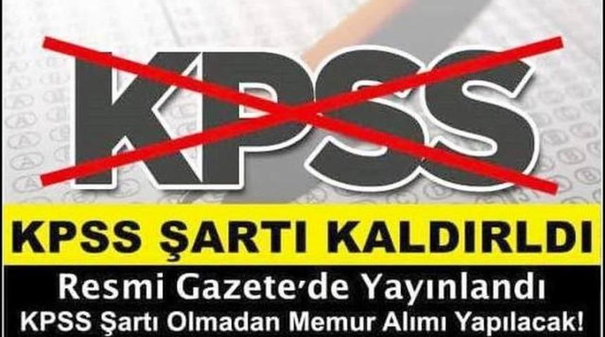 KPSS Şartı Kaldırıldı Resmi Gazetede Yayınlandı Binlerce Memur Alımı Kimler Alınacak Başvurular Ne Zaman