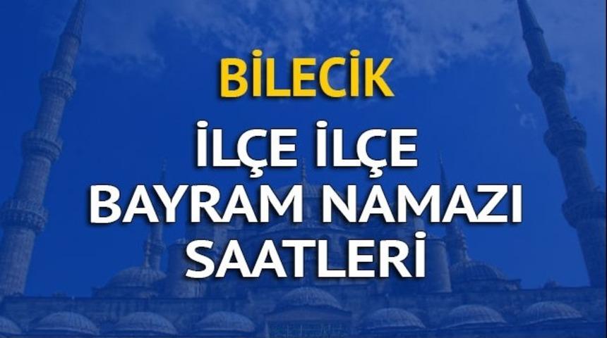Bilecik bayram namazı saati ka&ccedil;ta? İşte diyanete g&ouml;re il il bayram namazı saatleri