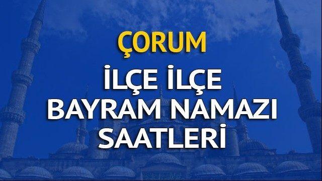 Çorum bayram namazı saati kaçta? İşte diyanete göre il il bayram namazı saatleri