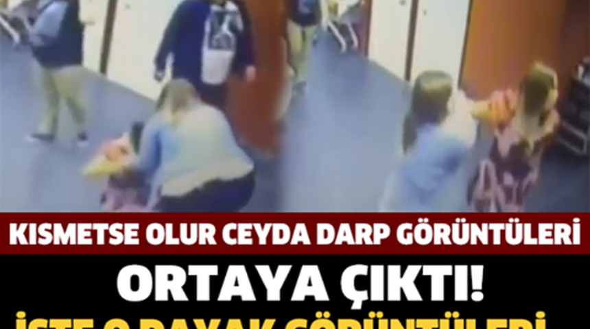 Kısmetse Olur Ceyda Darp Sahneleri Yayınlandı!İşte O Görüntüler