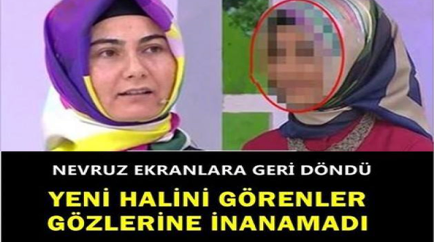 Nevruz Yeni Haliyle Ekranlara D&ouml;n&uuml;yor G&ouml;r&uuml;nce İnanamıyacaksınız