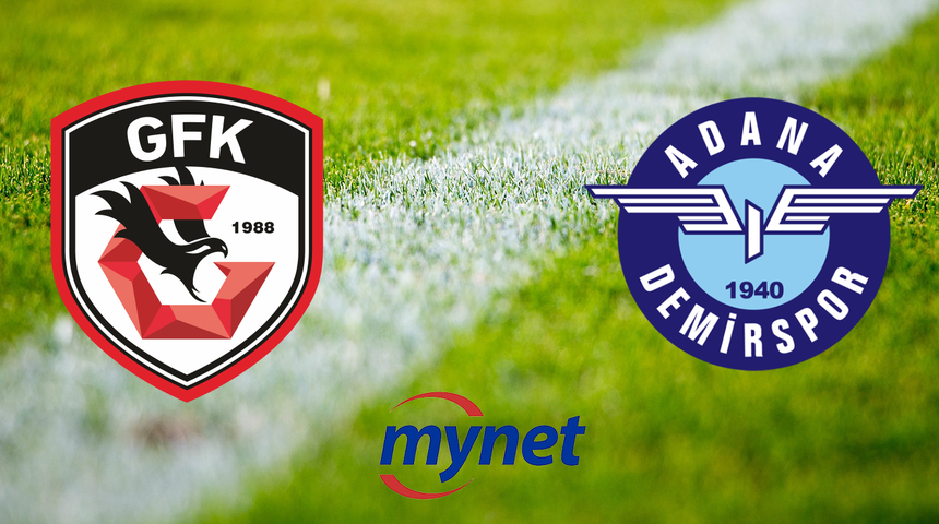 GAZİANTEP FK ADANA DEMİRSPOR MAÇI CANLI İZLE! Gaziantep FK Adana Demirspor maçı saat kaçta, hangi kanalda?