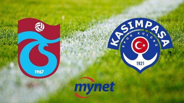 TRABZONSPOR KASIMPAŞA MAÇI CANLI İZLE! Trabzonspor Kasımpaşa maçı ne zaman, saat kaçta, hangi kanalda?