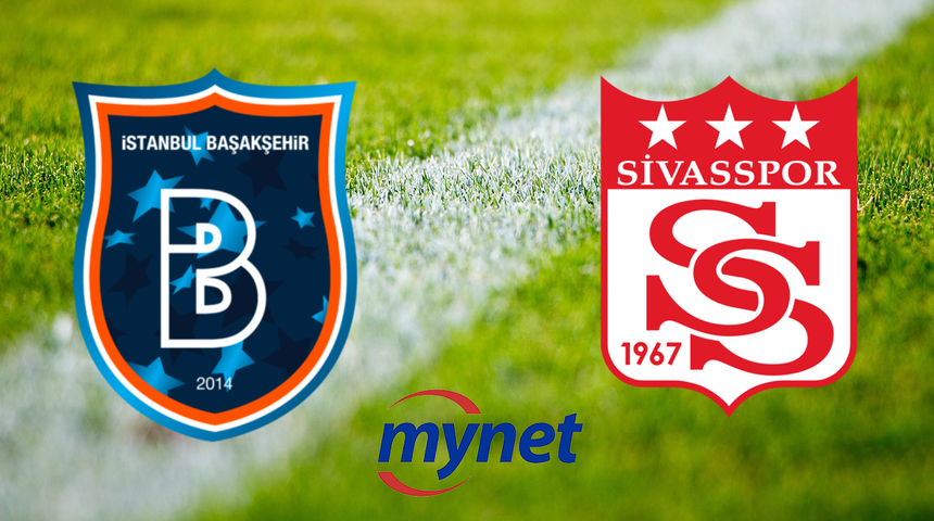 Başakşehir Sivasspor maçı saat kaçta, hangi kanalda? Başakşehir Sivasspor maçı için heyecanlı bekleyiş!