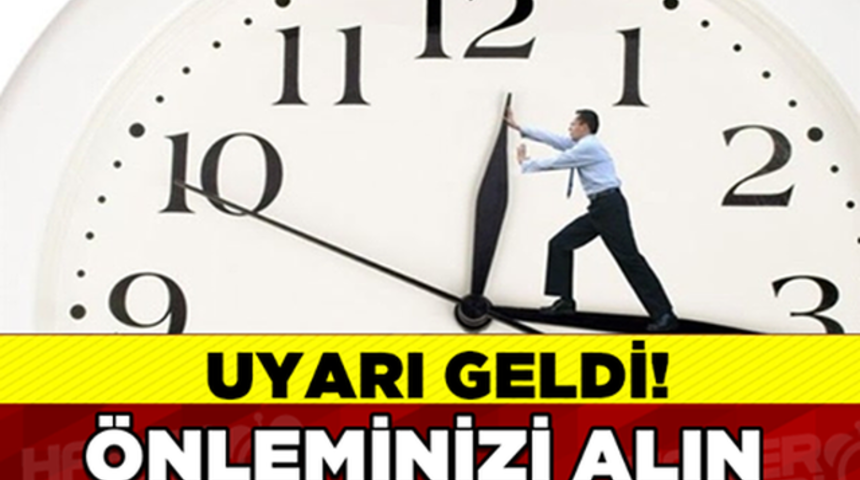 Yaz Saati İle İlgili Uyarı Geldi Saatler Gerimi Alınacak?