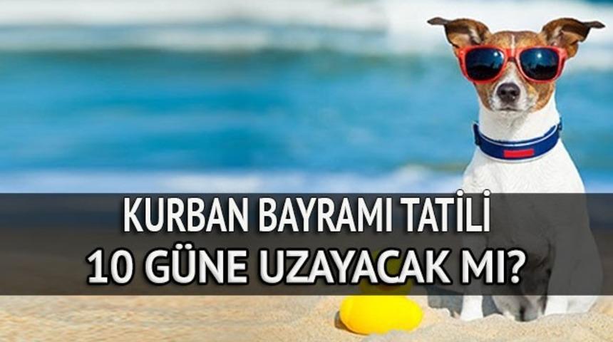 2017 Kurban Bayramı tatili birleştirilecek mi? Tatil ka&ccedil; g&uuml;n s&uuml;recek?