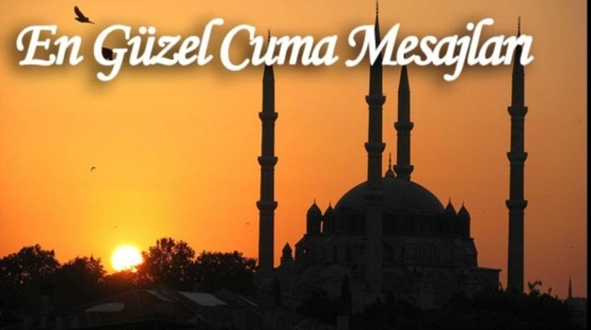 Cuma mesajları 2017: En güncel ve en yeni Cuma mesajları