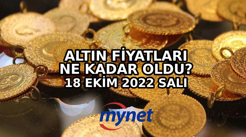 GÜNCEL ALTIN FİYATLARI: 18 Ekim gram, çeyrek, yarım, tam altın fiyatları kaç TL?