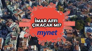 İmar affı çıkacak mı? 2022 İmar affı ne zaman çıkacak, hangi tarihte? İmar barışı son dakika gelişmeleri!