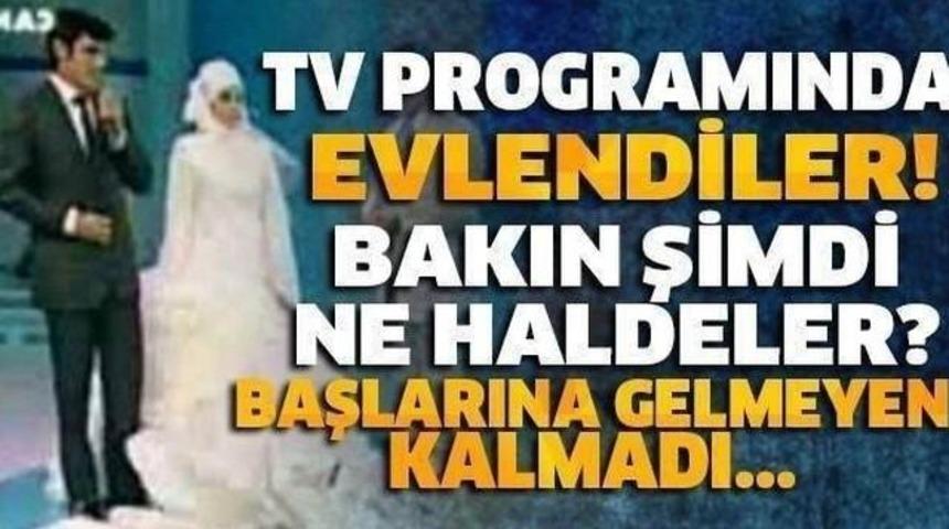 Tv Programında Evlendiler Başlarına Gelmeyen Kalmadı Bakın Şimdi Ne Haldeler?