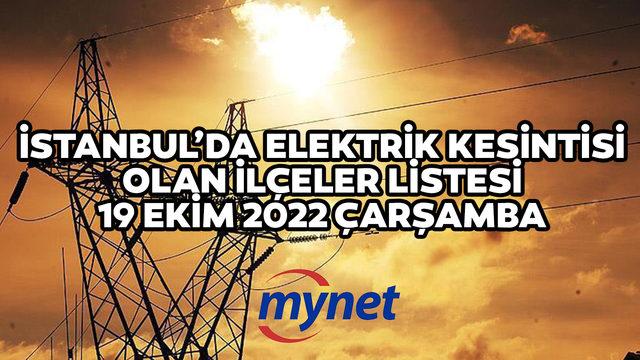 AYEDAŞ BEDAŞ ELEKTRİK KESİNTİSİ LİSTESİ! 19 Ekim elektrikler ne zaman gelecek? 19 Ekim 2022 İstanbul'da elektrik kesintisi olan ilçeler!