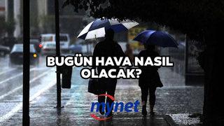 Meteoroloji'den 7 il için son dakika uyarısı: Kuvvetli geliyor! (30 KASIM 2022 YURTTA HAVA DURUMU)