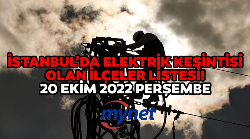 İSTANBUL'DA ELEKTRİK KESİNTİSİ OLAN İLÇELER! 20 Ekim elektrikler ne zaman gelecek? AYEDAŞ ve BEDAŞ İstanbul'da elektrik kesintisi olan ilçeler listesi!