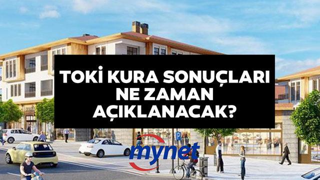 TOKİ kura sonuçları ne zaman açıklanacak, canlı yayınlanacak mı? 2022 TOKİ İlk Evim Projesi kura tarihleri!