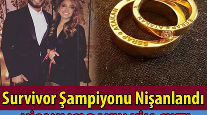 Survıvor Şampiyonu Nişanlandı Hemde Bakın Kiminle ŞOK Olucaksınız!