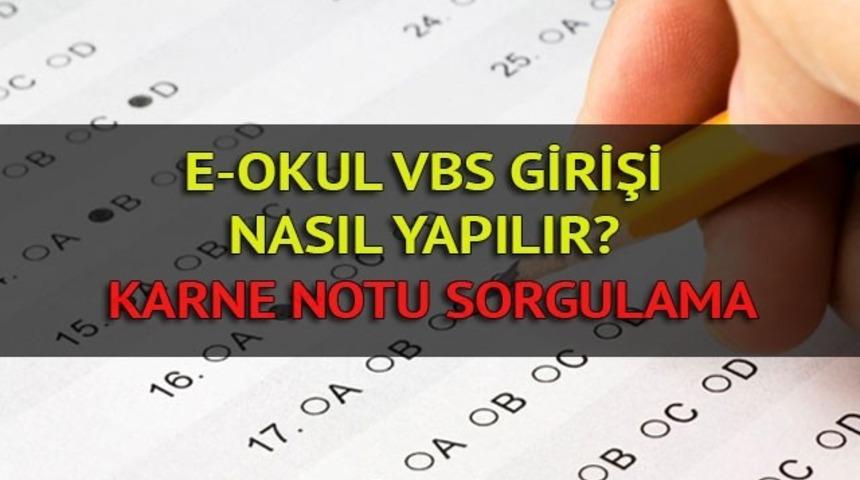 E-okul VBS girişi nasıl yapılır? E-okul karne sorgulama yolları...