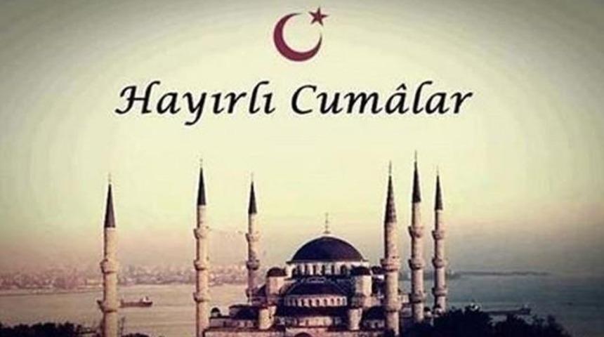 Cuma Mesajları Mübarek Yeni Cuma Mesajları 12 Ağustos 2016