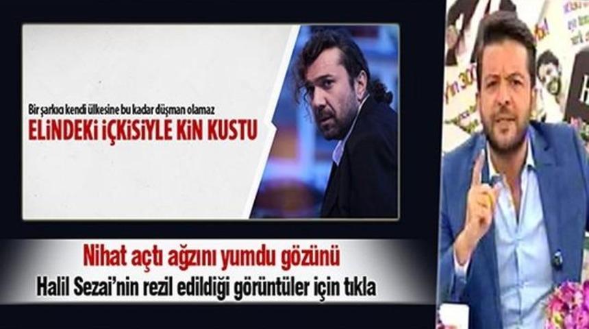 Nihat Doğan Halil Sezai'yi Adeta Bombaladı! Neler Söyledi?