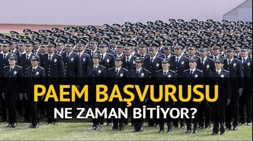PAEM başvurusu i&ccedil;in son g&uuml;n. 2200 polis memurundan biri olmak i&ccedil;in PAEM başvuru şartları neler? 