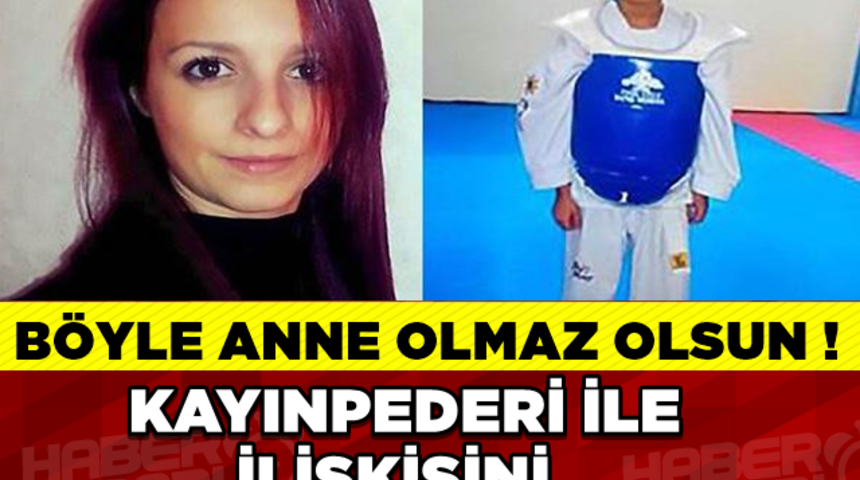 Böyle Anne Olmaz kayınpederi İle İlişkisini Öğrenen Oğlunu Boğarak Öldürdü