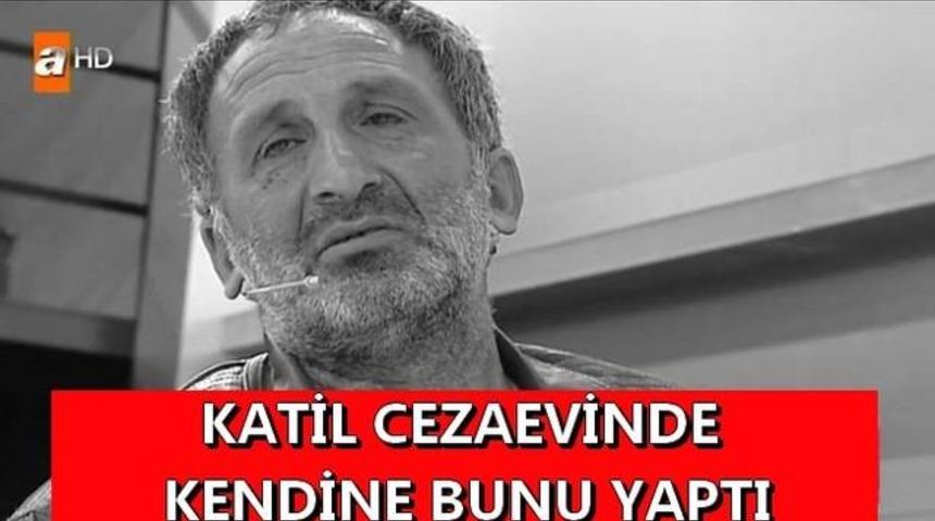 Son Dakika Irmak'ın Katili Cezaevinde Kendine Bakın Ne Yapmış