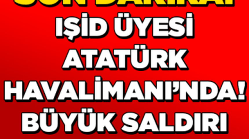 Son Dakika IŞİD Üyesi Atatürk Havalimanın'da Polisin Elinden Kaçtı!Canlı Bomba Eylemi'mi?