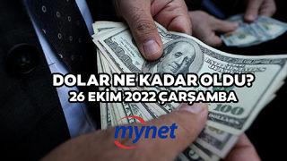 Dolar ne kadar, kaç TL? 26  Ekim 2022 Çarşamba dolar, euro ve sterlinde son durum