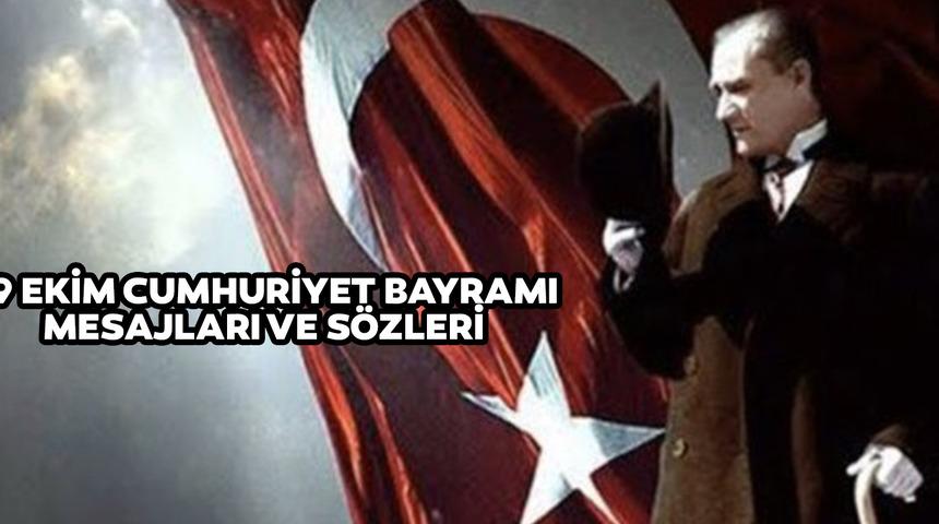 29 Ekim Cumhuriyet Bayramı mesajları ve sözleri 2022! Türkiye Cumhuriyeti ilelebet payidar kalacaktır! Türk bayraklı ve Atatürk resimli 29 Ekim Cumhuriyet Bayramı mesajları