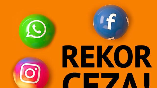 Rekabet Kurumu'ndan WhatsApp'ın sahibi Meta'ya büyük ceza!