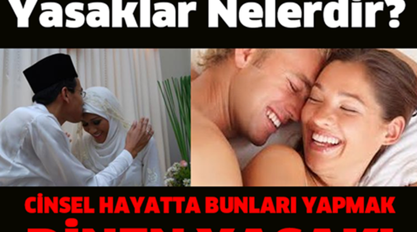 İslama G&ouml;re Cinsel Hayattaki Yasaklar Nelerdir?