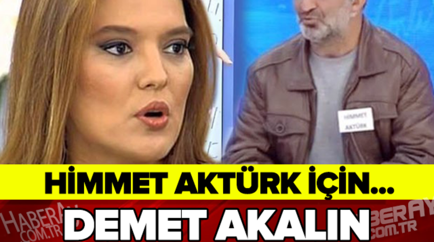 Demet Akalın &Ccedil;ıldırdı Himmet Akt&uuml;rk'&uuml; İdam edin