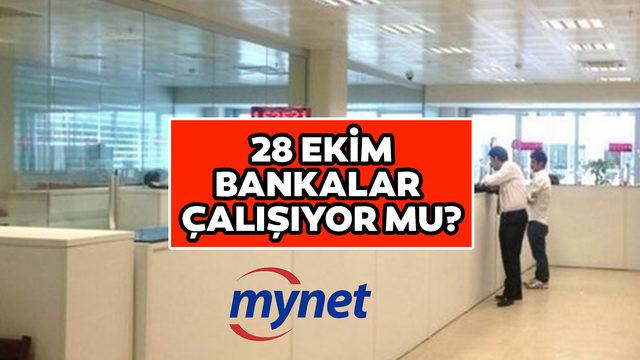 28 Ekim Cuma günü bankalar açık mı, bugün bankalar öğleden sonra çalışmıyor mu? 28 Ekim 2022 bankaların çalışma saatleri!