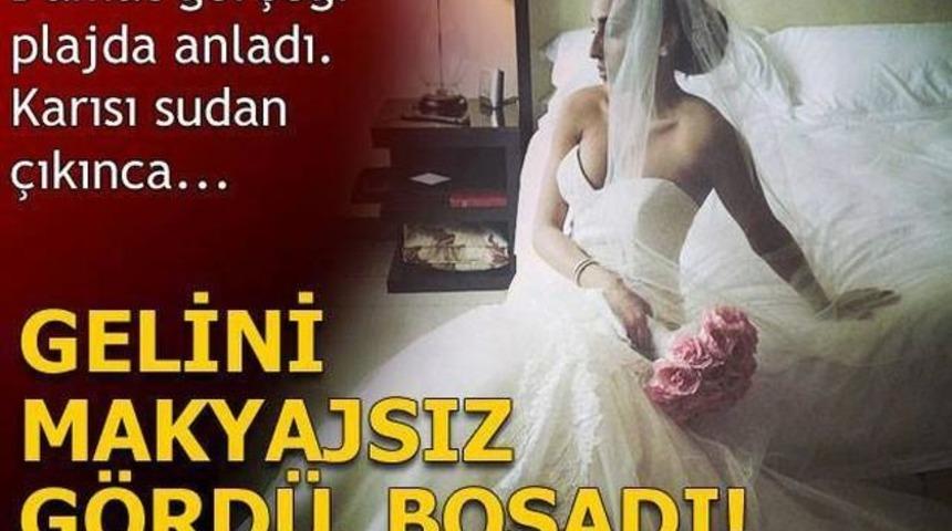 Gelini Makyajsız Gördü Hemende Boşadı!