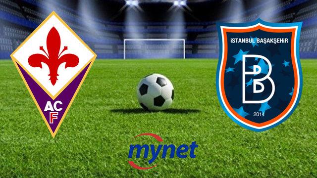 FİORENTİNA BAŞAKŞEHİR MAÇI CANLI İZLE! Fiorentina Başakşehir maçı ne zaman, saat kaçta, hangi kanalda?