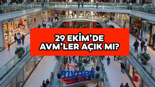29 Ekim'de AVM'ler açık mı, saat kaça kadar açık? 29 Ekim Cumhuriyet Bayramı'nda AVM'lerin açık olduğu saatler!
