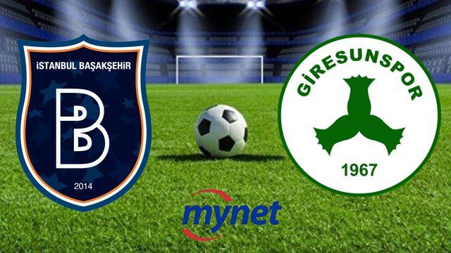Başakşehir Giresunspor maçı saat kaçta, hangi kanalda? Başakşehir Giresunspor maçında muhtemel 11'ler!