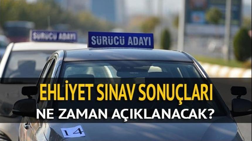 Ehliyet Sınav Sonuçları ne zaman açıklanacak? MEB'ten son dakika ehliyet sınav sonuçları açıklaması...