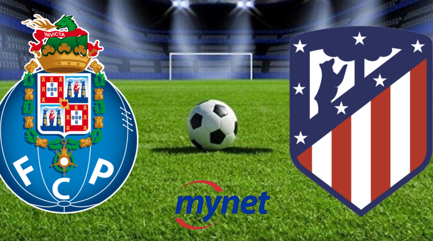 Porto Atletico Madrid maçı ne zaman, saat kaçta? UEFA Şampiyonlar Porto Atletico Madrid hangi kanalda?