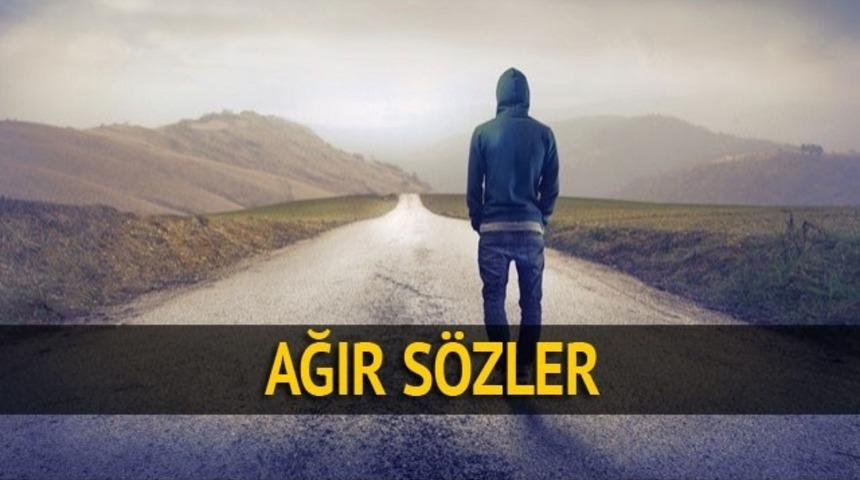 Ağır sözler: Sevgiliye, çevrenize anlamlı, ağırlığı olan sözler