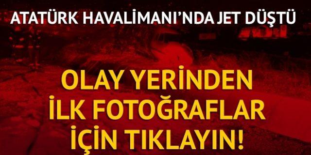 Atatürk Havalimanı nda jet düştü! Şok ayrıntılar... 7