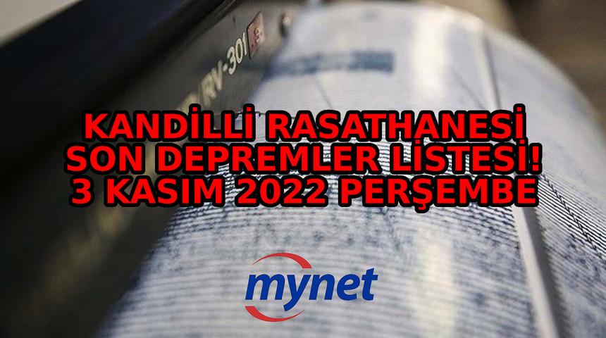3 Kasım deprem mi oldu, nerede, ka&ccedil; b&uuml;y&uuml;kl&uuml;ğ&uuml;nde? Kandilli Rasathanesi son depremler listesi! 3 Kasım 2022 Perşembe
