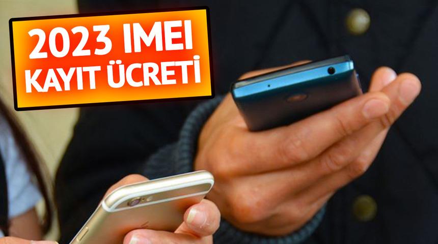 Yurt dışından telefon getirenler... En çok sizi ilgilendiriyor! 2023 IMEI kayıt ücreti belli oldu: İşte ödemeniz gereken ücret