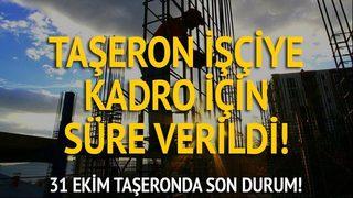 Taşeron son dakika haberi 31 Ekim: Taşeron işçiye kadro çalışmasında sona gelindi!