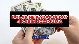 Dolar ne kadar, kaç TL? 4 Kasım 2022 Cuma güncel sterlin, euro ve dolar fiyatları!