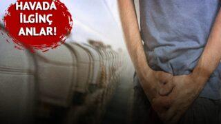 Yolcu uçağında ilginç anlar! Cinsel organını çıkartıp bir anda yolcuların önünde işemeye başladı