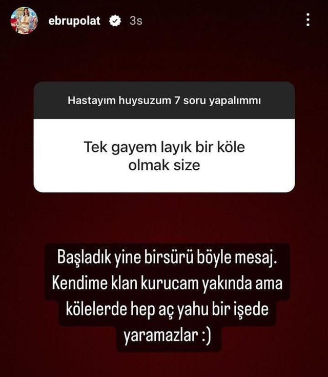 Ebru Polat 'Tek gayem size layık bir köle olmak' diyen takipçisine öyle bir yanıt verdi ki...