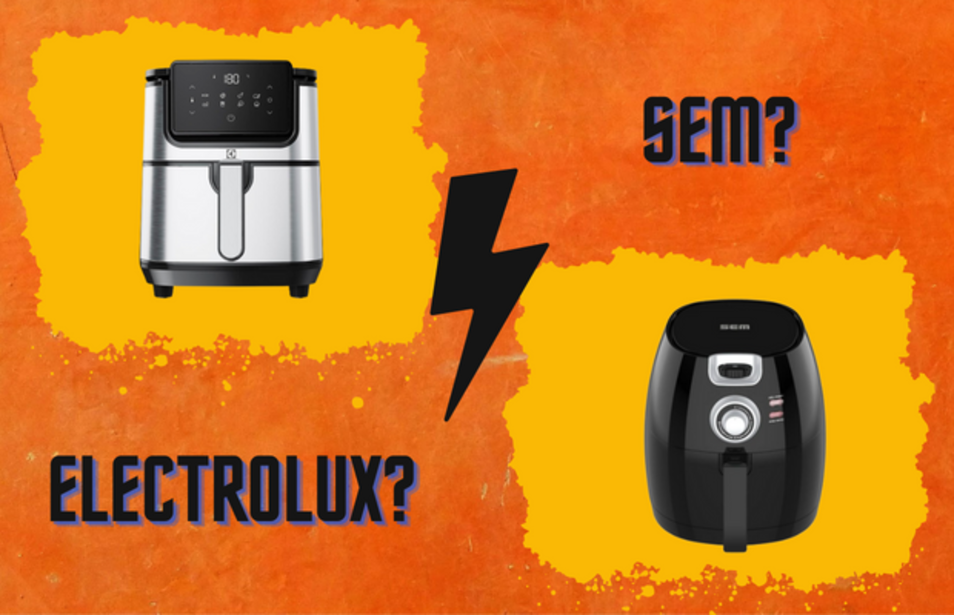 Sem ve Electrolux Airfryer kullanıcı yorumları ve karşılaştırması